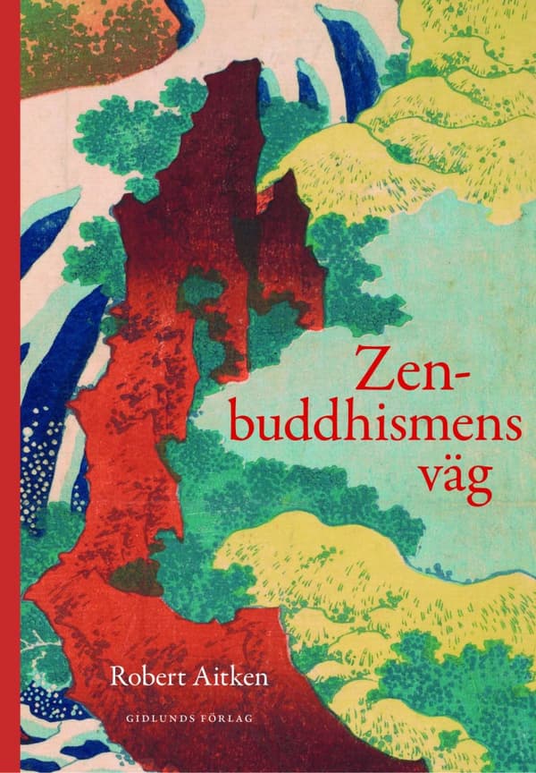 Zenbuddhismens Väg (Bok)