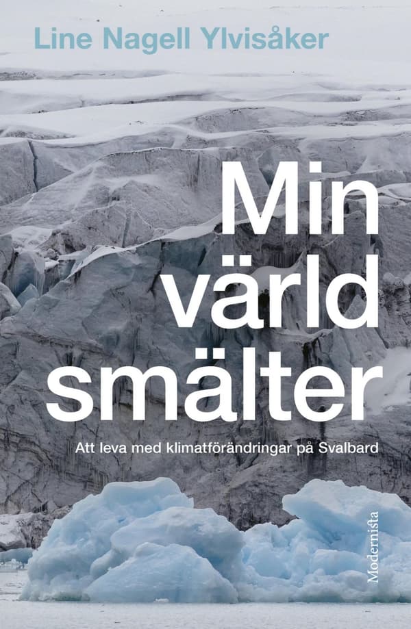 Min Värld Smälter (Bok)