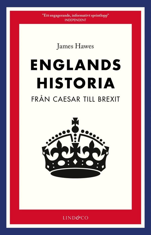 Englands Historia - Från Caesar Till Brexit (Bok)