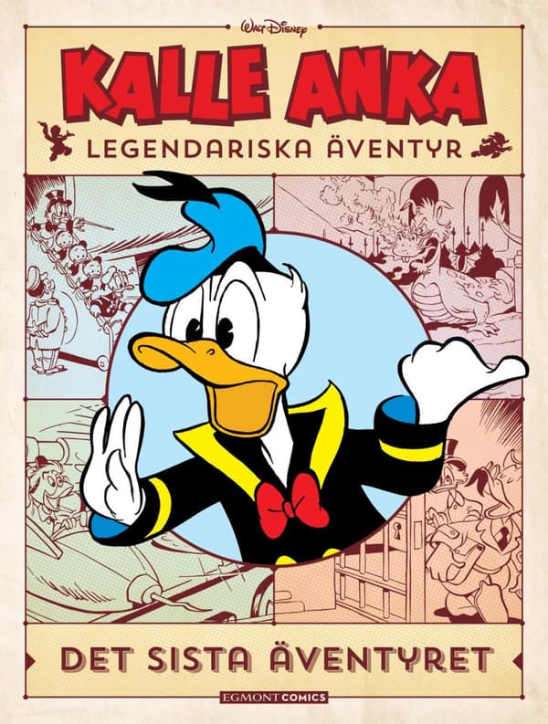 Kalle Anka Legendariska Äventyr Del 9- Det Sista Äventyret (Bok)