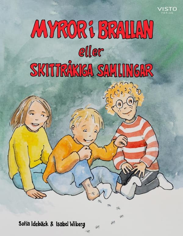Myror I Brallan Eller Skittråkiga Samlingar (Bok)