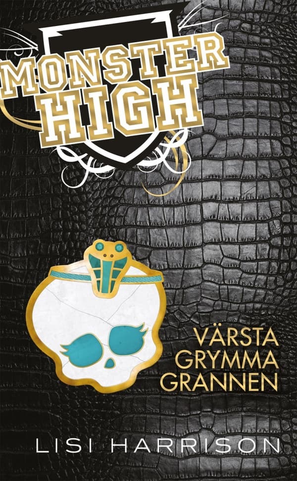 Monster High 2. Värsta Grymma Grannen (Bok)