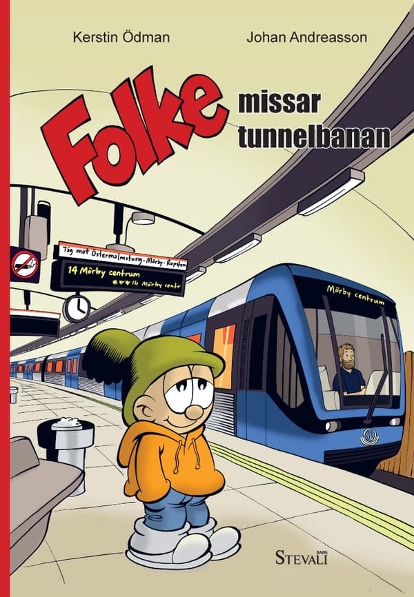 Folke Missar Tunnelbanan (Bok)