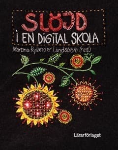 Slöjd I En Digital Skola (Bok)