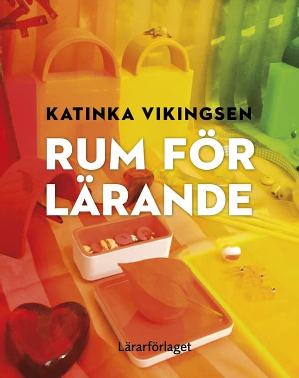 Rum För Lärande (Bok)