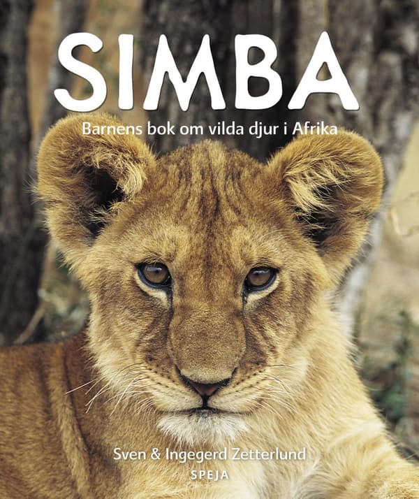 Simba - Barnens Bok Om Vilda Djur I Afrika (Bok)
