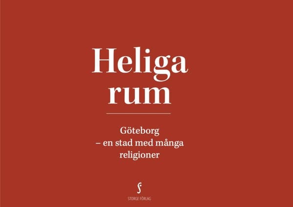Heliga Rum - Göteborg - En Stad Med Många Religioner (Bok)