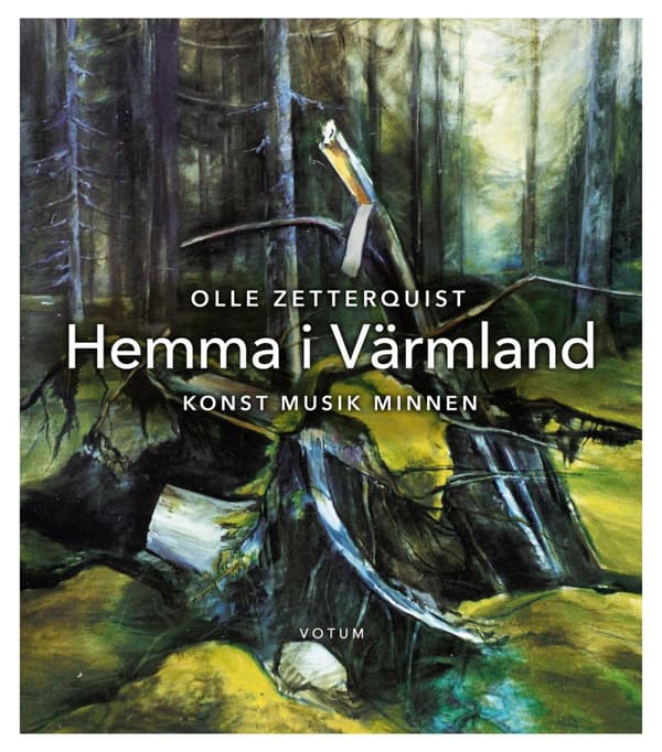 Hemma I Värmland - Konst, Musik, Minnen (Bok)