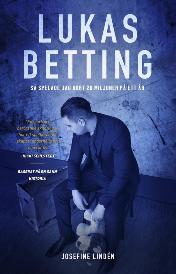 Lukas Betting - Så Spelade Jag Bort 20 Miljoner På Ett År (Bok)