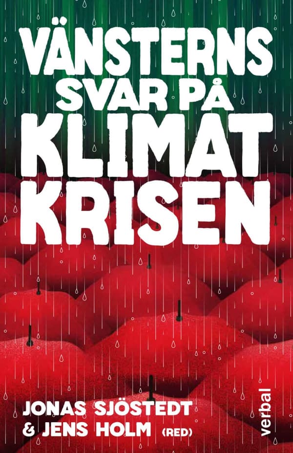 Vänsterns Svar På Klimatkrisen (Bok)