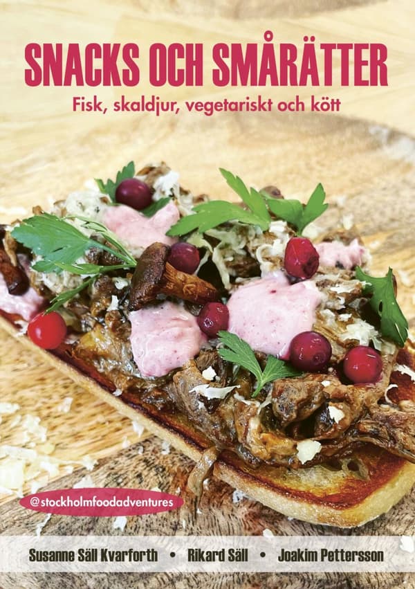 Snacks Och Smårätter - Fisk, Skaldjur, Vegetariskt Och Kött (Bok)