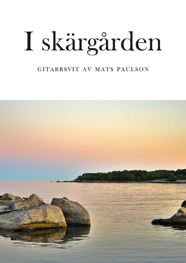 I Skärgården - Gitarrsvit Av Mats Paulson (Bok)