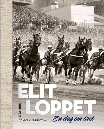 Elitloppet - En Dag Om Året! (Bok)