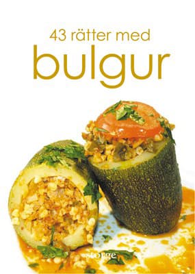 43 Rätter Med Bulgur (Bok)