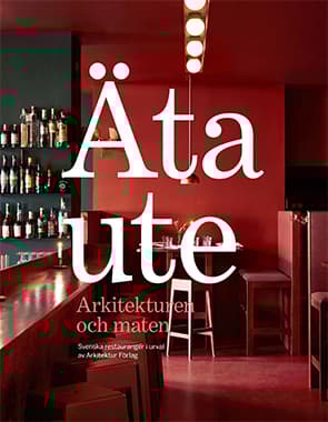 Äta Ute - Arkitekturen Och Maten (Bok)