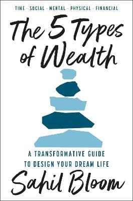 The 5 Types Of Wealth (Bok)