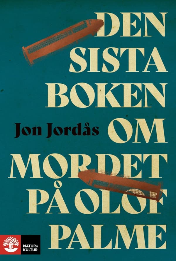 Den Sista Boken Om Olof Palme (Bok)
