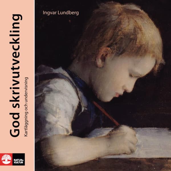 God Skrivutveckling - Kartläggning Och Undervisning (Bok)