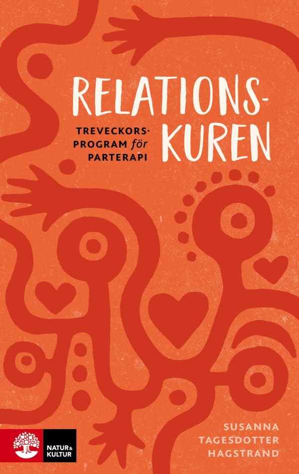 Relationskuren - Treveckorsprogram För Parterapi (Bok)
