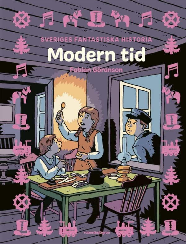 Sveriges Fantastiska Historia - Modern Tid (Bok)