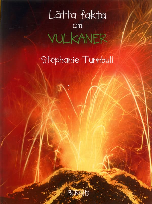Lätta Fakta Om Vulkaner (Bok)