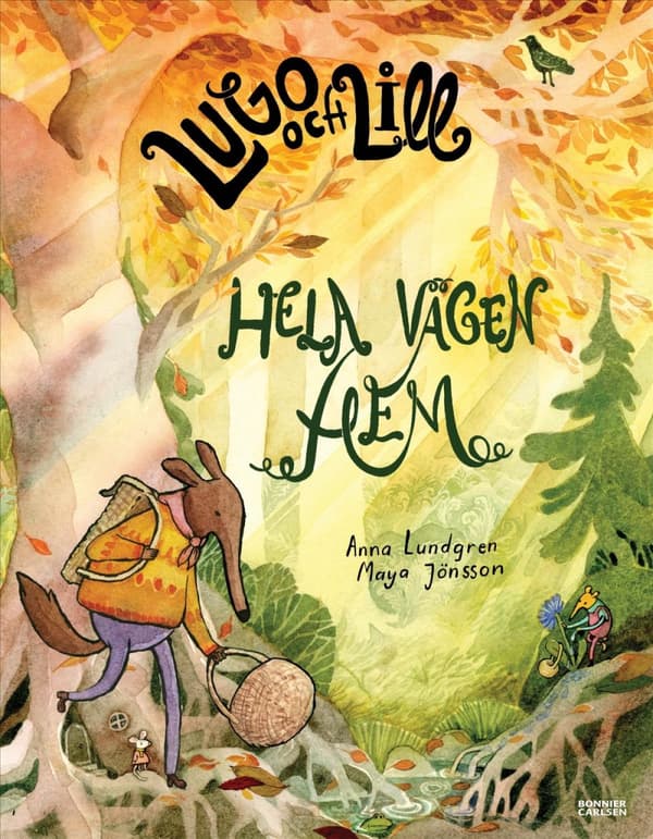 Lugo Och Lill. Hela Vägen Hem (Bok)