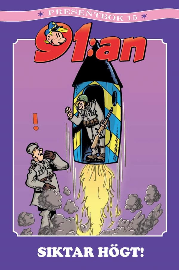 91-an Presentbok 15. 91-an Siktar Högt! (Bok)