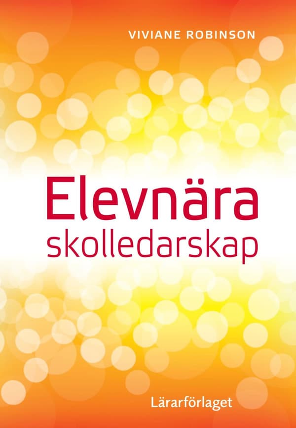 Elevnära Skolledarskap (Bok)