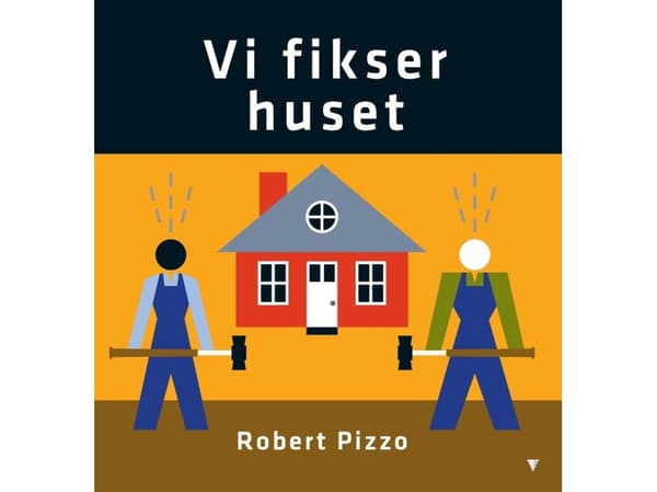 Vi fixar huset | Robert Pizzo | Språk: Danska