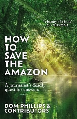 How To Save The Amazon (Bok)