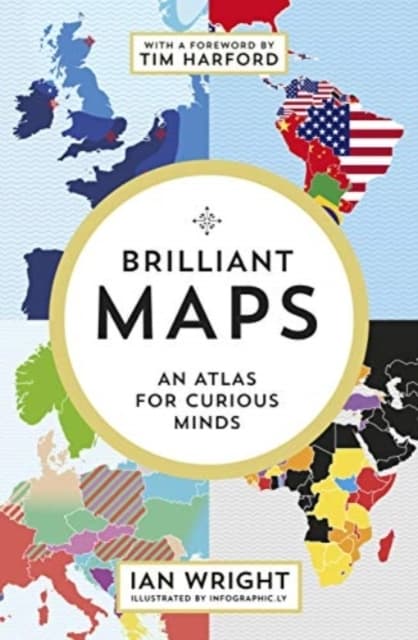 Brilliant Maps - An Atlas For Curious Minds (Bok)
