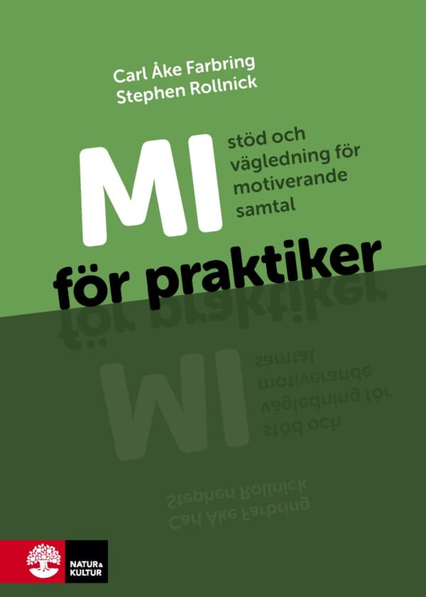 Praktikerns Mi- Stöd Och Vägledning För Motiverande Samtal (Bok)
