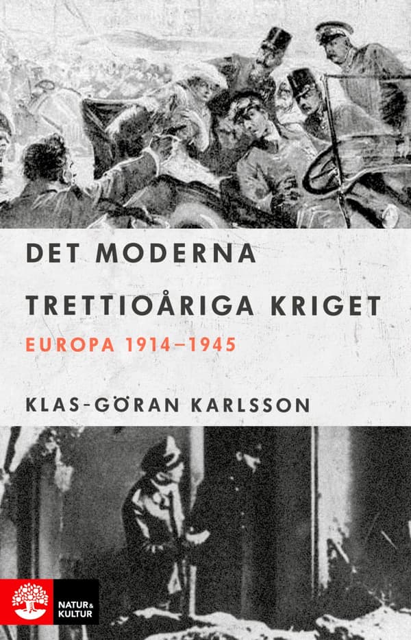 Det Moderna Trettioåriga Kriget - Europa 1914-1945 (Bok)