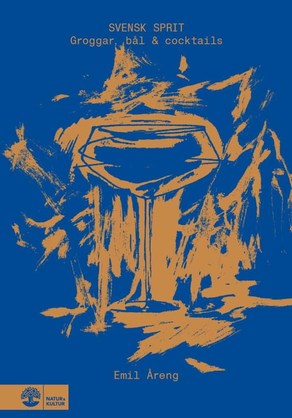 Svensk Sprit - Groggar, Bål & Cocktails (Bok)