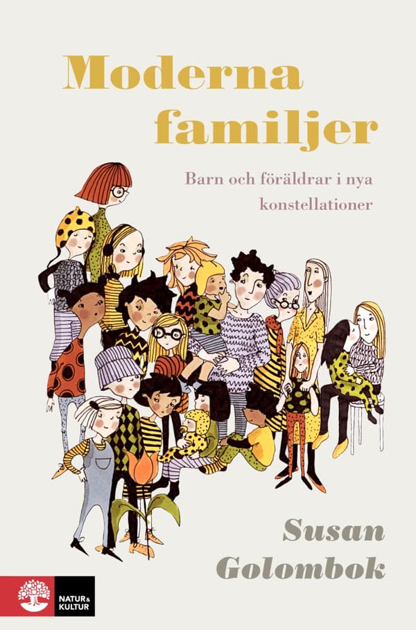 Moderna Familjer - Barn Och Föräldrar I Nya Konstellationer (Bok)
