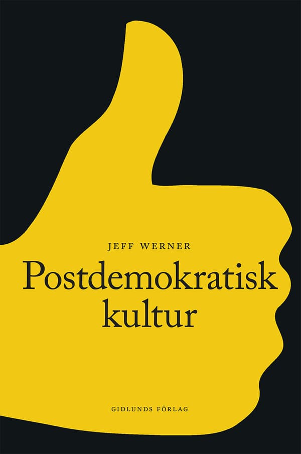 Postdemokratisk Kultur (Bok)