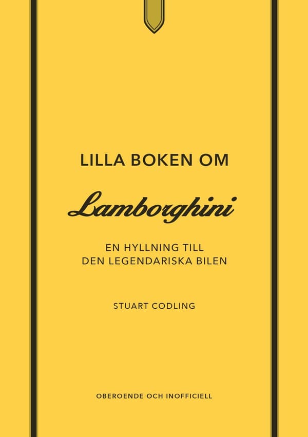 Lilla Boken Om Lamborghini - En Hyllning Till Den Legendariska Bilen (Bok)