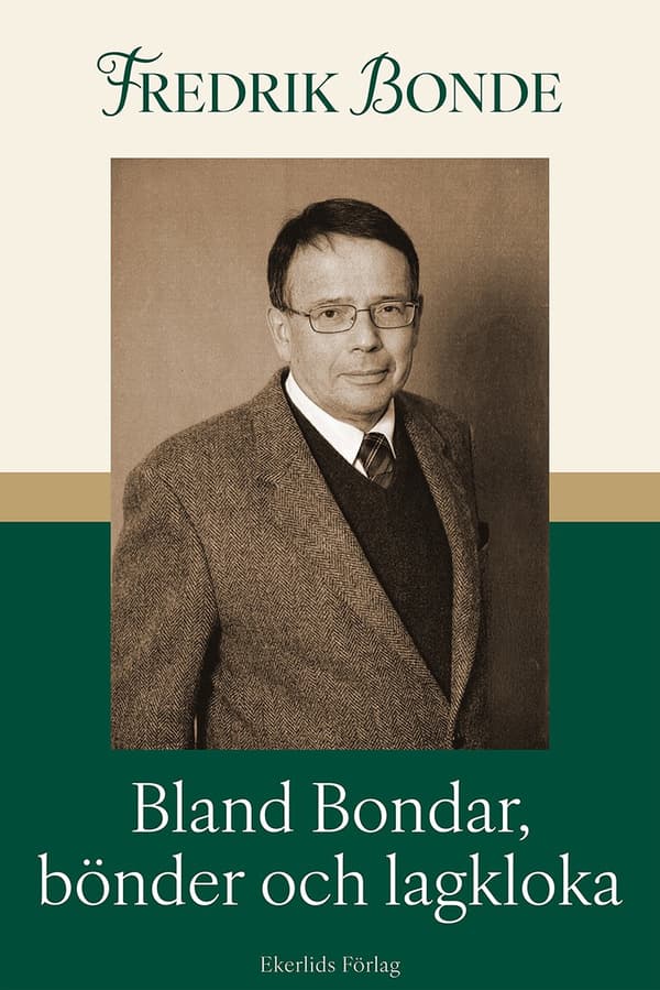 Bland Bondar, Bönder Och Lagkloka - Jag Berättar För Gustav (Bok)