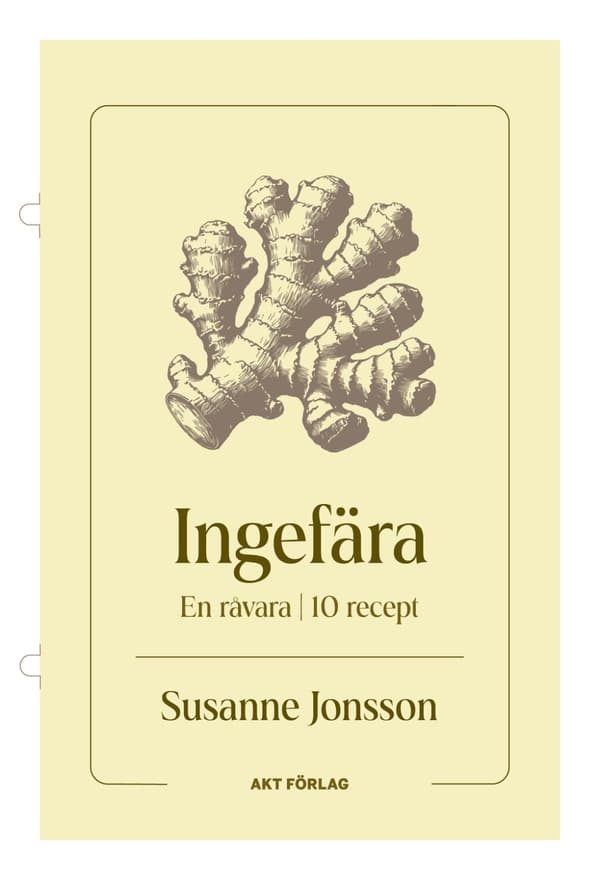 En råvara: Ingefära 9789198974744