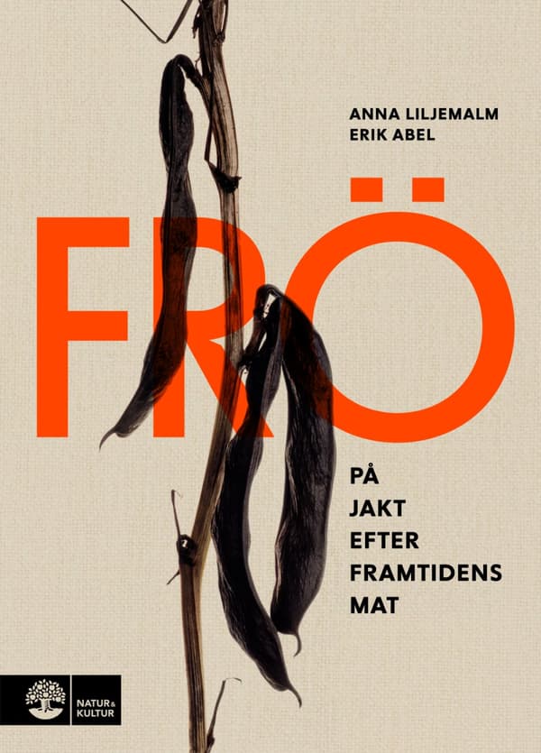 Frö - På Jakt Efter Framtidens Mat (Bok)