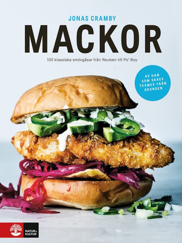 Mackor - 100 Klassiska Smörgåsar Från Reuben Till Po' Boy (Bok)