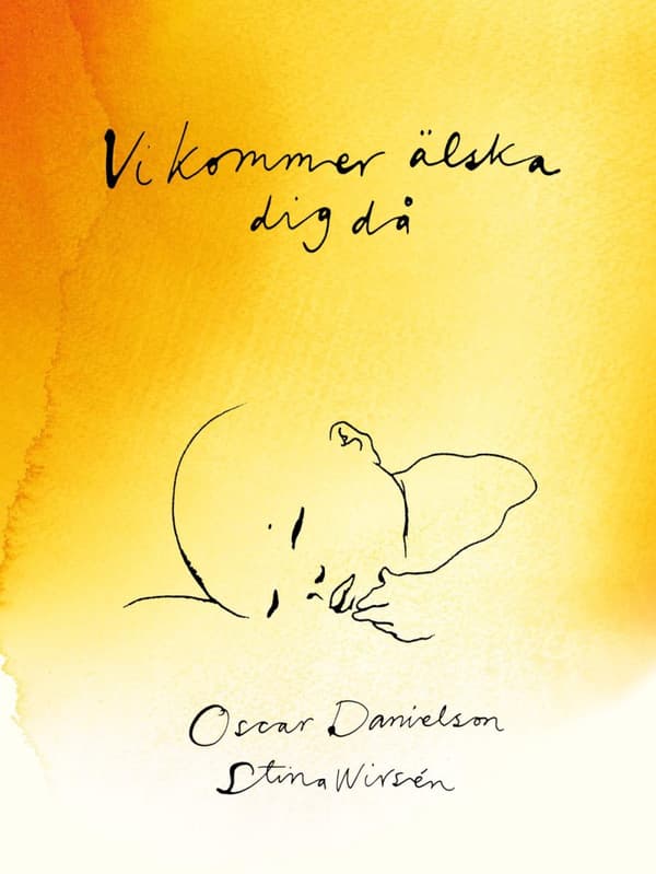 Vi Kommer Älska Dig Då (Bok)