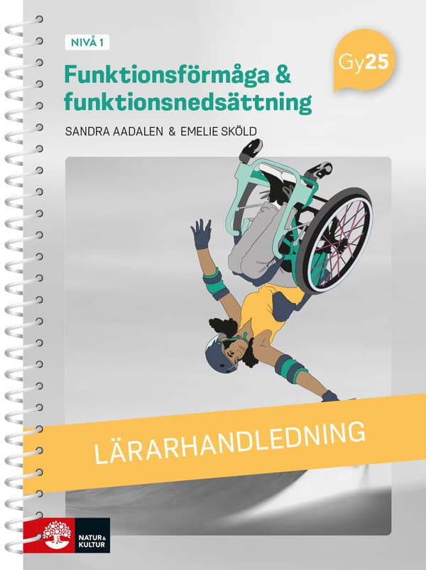 Funktionsförmåga Och Funktionsnedsättning Nivå 1 Lärarhandledning (Bok)