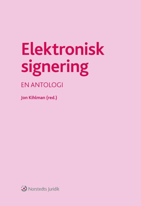 Elektronisk Signering - En Antologi (Bok)