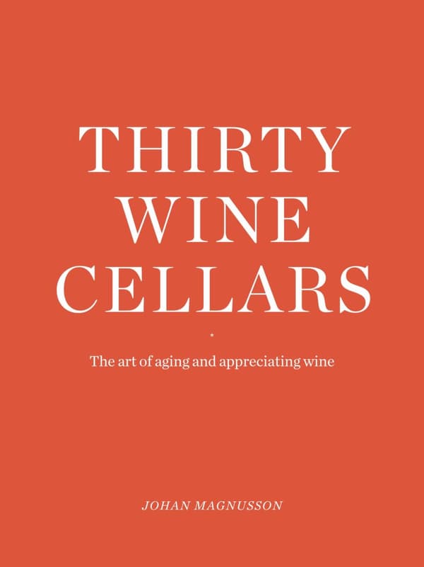 Thirty Winecellars - The Art Of Ageing And Appreciating Wine (Bok)