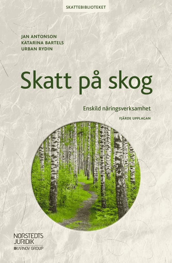 Skatt På Skog - Enskild Näringsverksamhet (Bok)