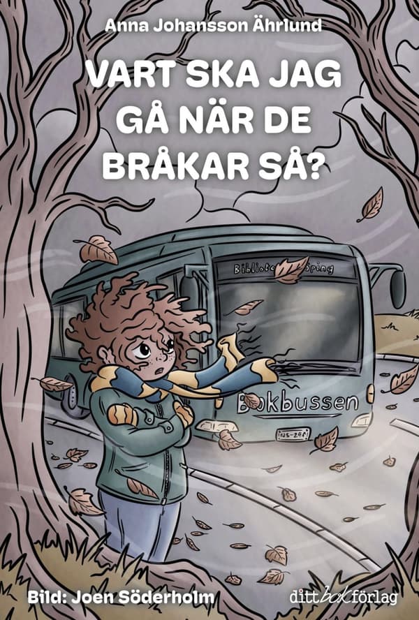 Vart Ska Jag Gå När De Bråkar Så? (Bok)