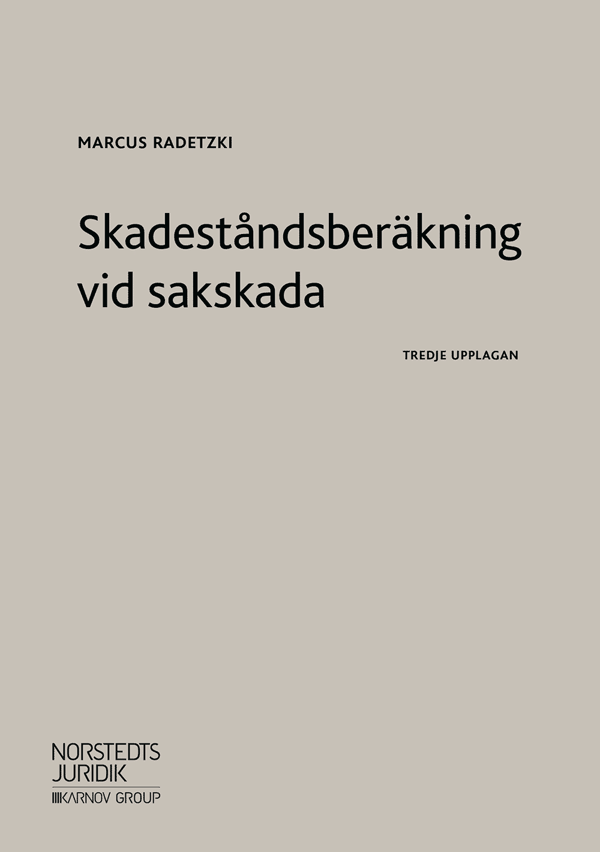 Skadeståndsberäkning Vid Sakskada (Bok)