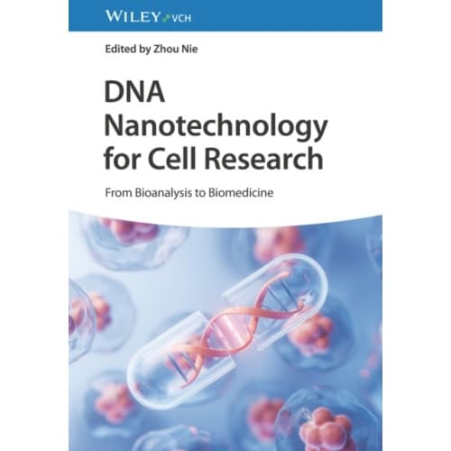 DNA Nanotechnology for Cell Research (inbunden, eng)