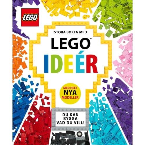 Stora boken med LEGO idéer : med helt nya modeller (inbunden)